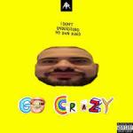Cover: Sickmode - Go Crazy