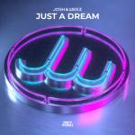 Cover: Josh &amp;amp;amp;amp;amp;amp;amp;amp;amp;amp;amp;amp;amp;amp;amp;amp;amp;amp;amp; Wesz - Just A Dream