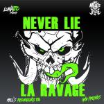 Cover: La Ravage &amp;amp; Mr. Forte - Never Lie