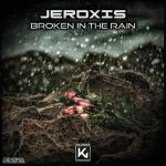 Cover: Jeroxis - Broken In The Rain