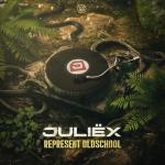 Cover: Juliëx - Represent Oldschool