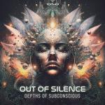 Cover: Out Of Silence - Depths Of Subconscious