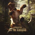 Cover: Ephesto - On The Ground