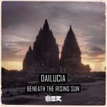 Cover: Dailucia - Beneath The Rising Sun