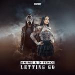 Cover: Anime & D-Fence - Letting Go