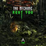 Cover: Tha Mechanic - Hurt You