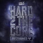 Cover: Restrained - Hard 2 The Core