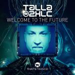 Cover: Talla 2XLC - Welcome To The Future