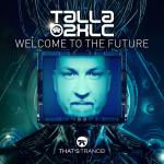 Cover: Talla 2xlc - Welcome To The Future