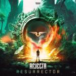 Cover: Rejecta - Resurrector