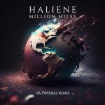 Cover: Haliene - Million Miles (Da Tweekaz Remix)