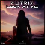 Cover: Nutrix - Look At Me