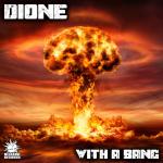 Cover: Dione - With A Bang