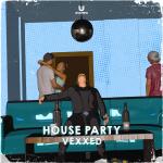 Cover: Vexxed - House Party