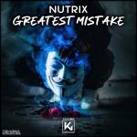 Cover: Nutrix - Greatest Mistake