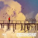 Cover: Technikore - Selfish