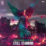 Cover: Bulletproof & S-Kill - Still Standing