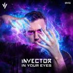 Cover: Invector - In Your Eyes