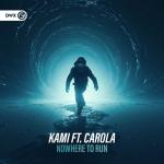 Cover: Carola - Nowhere To Run