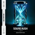Cover: Sound Rush - Destination