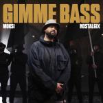 Cover: Moksi &amp; Nostalgix - Gimme Bass