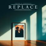 Cover: Chaoz & Sphericz - Replace