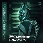 Cover: Digital Punk presents Cyber Punk - Program Cyber Punk