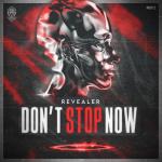 Cover: Revealer - Don't Stop Now