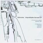 Cover: Xylocaine - Unprofitable Servant