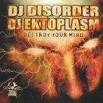 Cover: DJ Ektoplasm vs. DJ Disorder - Brain Devastation