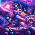 Cover: Psyko Punkz - Big Bang