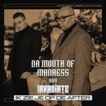 Cover: DA MOUTH OF MADNESS - Ik Zie Je Op De After