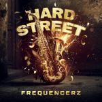 Cover: Frequencerz - Hard Street