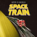 Cover: Kevin D'Angello - Space Train (Berlin)