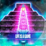 Cover: Bass Squad & Etrnalize - Life Is A Game