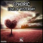 Cover: Ephoric - Love Of Yesterday