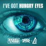 Cover: Harris &amp;amp;amp;amp;amp;amp;amp;amp;amp;amp;amp;amp;amp;amp;amp;amp;amp;amp;amp;amp; Ford - I've Got Hungry Eyes