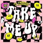 Cover: Da Tweekaz - Take Me Up