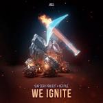 Cover: Sub Zero Project & Vertile - We Ignite