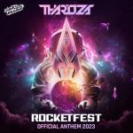 Cover: Tharoza - Rocketfest (Official Anthem 2023)