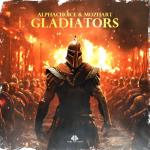 Cover: Alphachoice & Mozhart - Gladiators