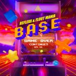 Cover: RefleXx & Flout Mania - Base