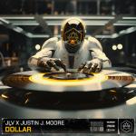 Cover: JLV &amp; Justin J. Moore - Dollar