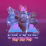 Cover: Sikdope - You Got Me