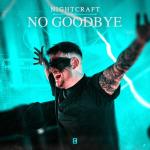 Cover: Nightcraft - No Goodbye