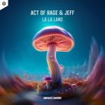 Cover: Act Of Rage - La La Land