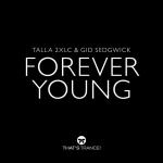 Cover: Talla 2XLC & Gid Sedgwick - Forever Young