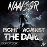 Cover: Naaisor - Fight Against The Dark