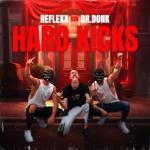 Cover: RefleXx & Dr. Donk - Hard Kicks