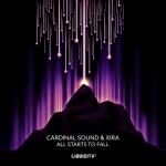 Cover: Cardinal Sound &amp; XIRA - All Starts To Fall